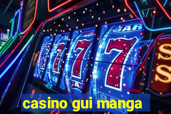 casino gui manga