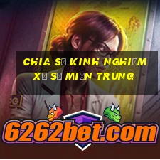 Chia sẻ kinh nghiệm xổ số miền trung