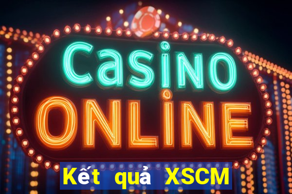 Kết quả XSCM Thứ 2