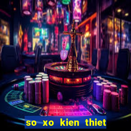 so xo kien thiet miền nam