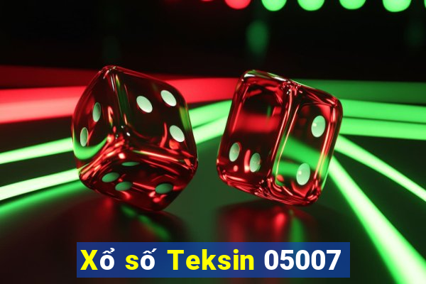 Xổ số Teksin 05007