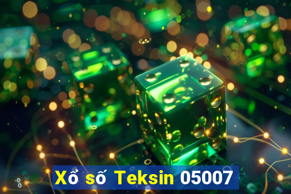 Xổ số Teksin 05007