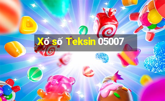 Xổ số Teksin 05007