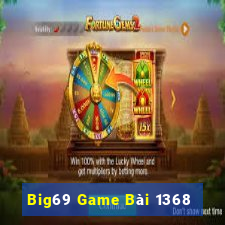 Big69 Game Bài 1368