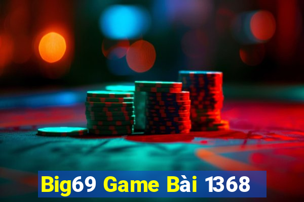 Big69 Game Bài 1368