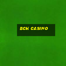 bch casino