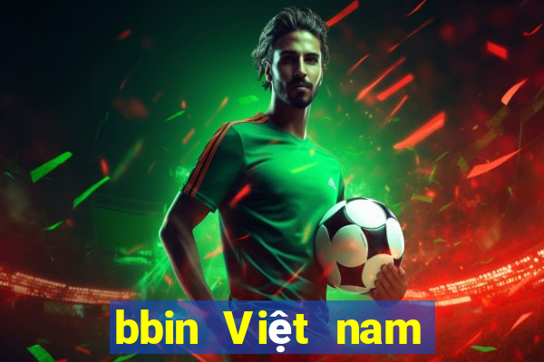 bbin Việt nam Tải về