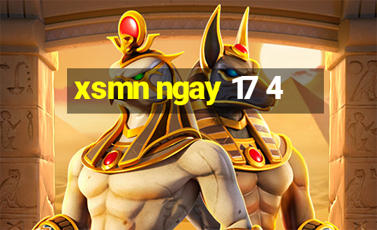 xsmn ngay 17 4