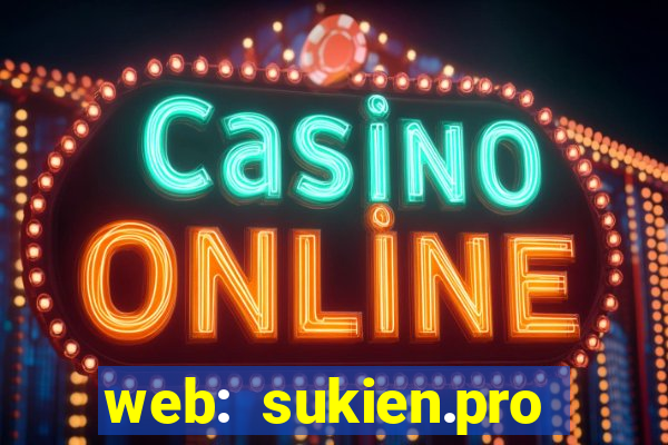 web:  sukien.pro