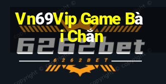 Vn69Vip Game Bài Chắn