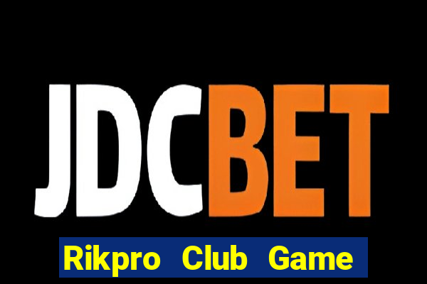 Rikpro Club Game Bài Xóc Đĩa