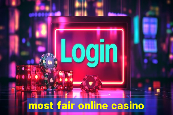 most fair online casino