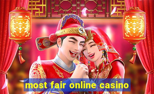 most fair online casino