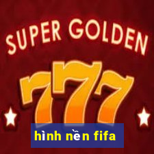 hình nền fifa