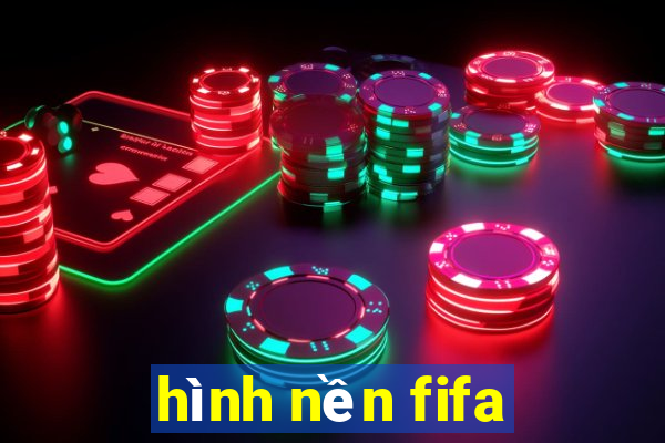 hình nền fifa