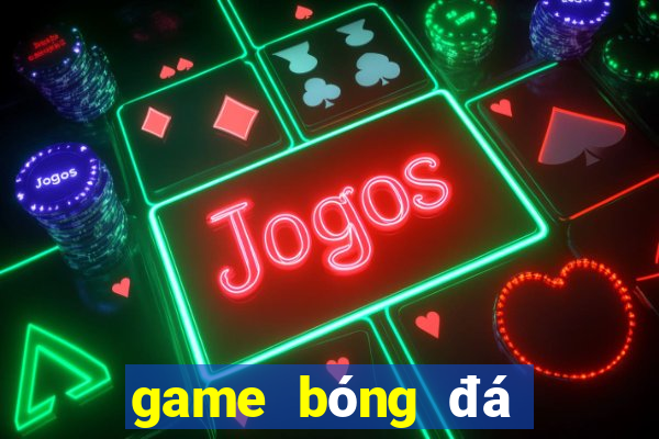 game bóng đá mobile hay