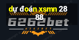 dự đoán xsmn 2888