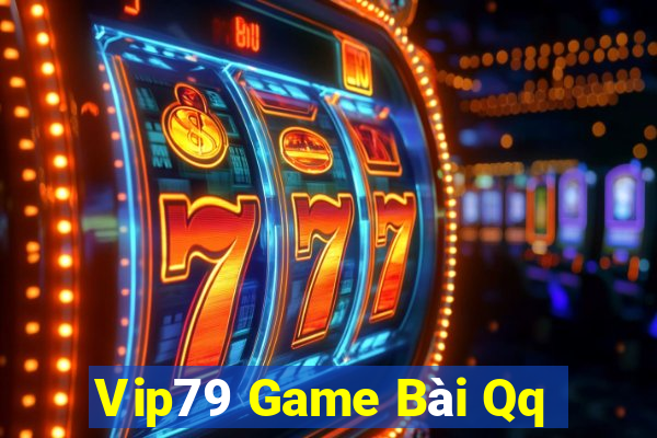 Vip79 Game Bài Qq