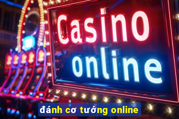 đánh cơ tướng online