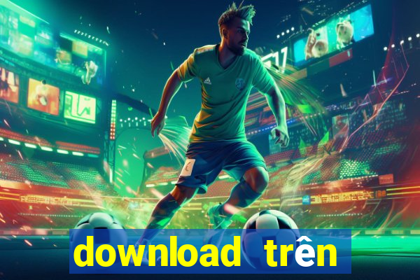 download trên cốc cốc