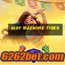 slot machine tiger