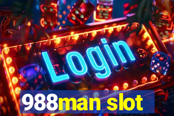 988man slot