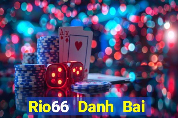 Rio66 Danh Bai Sanh Rong