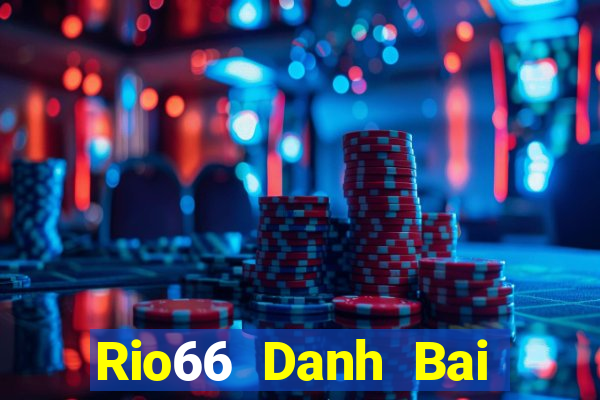 Rio66 Danh Bai Sanh Rong