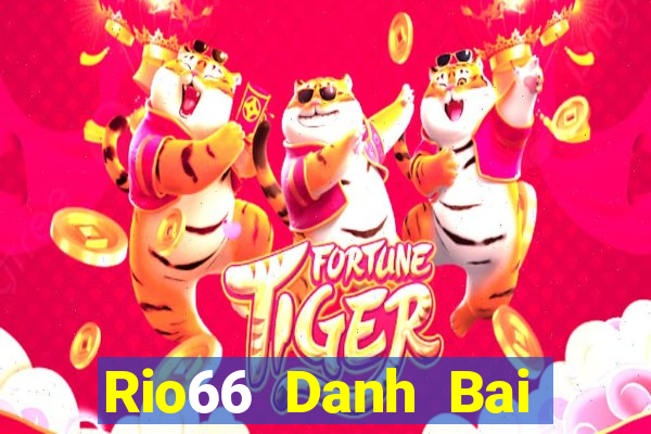 Rio66 Danh Bai Sanh Rong