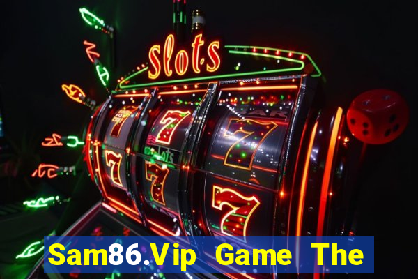 Sam86.Vip Game The Bài Mobile 2024