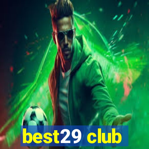 best29 club