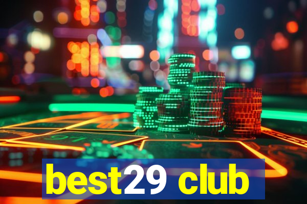 best29 club