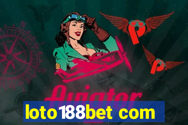 loto188bet com