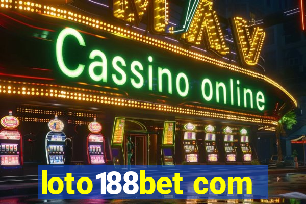 loto188bet com