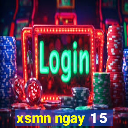 xsmn ngay 1 5