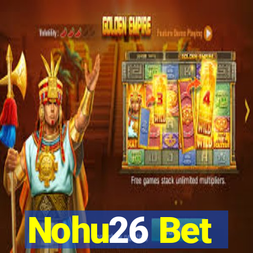 Nohu26 Bet