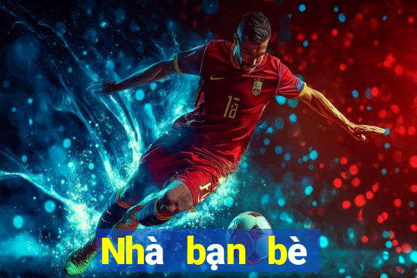 Nhà bạn bè đầy xổ số