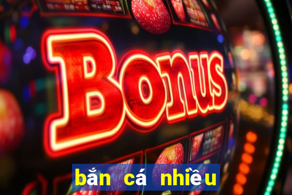 bắn cá nhiều niềm vui