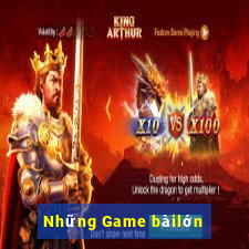 Những Game bàilớn