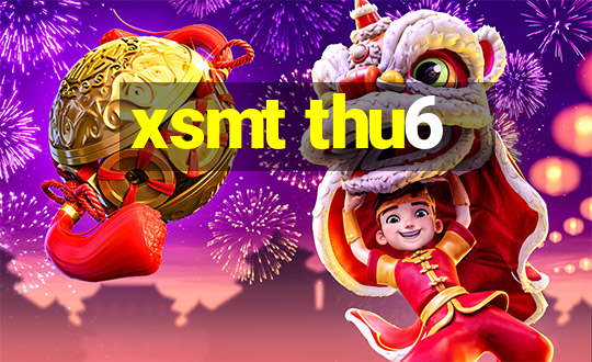 xsmt thu6