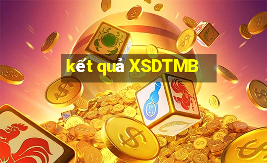 kết quả XSDTMB