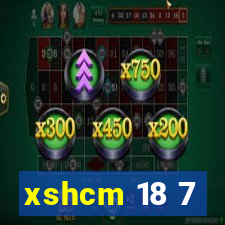 xshcm 18 7