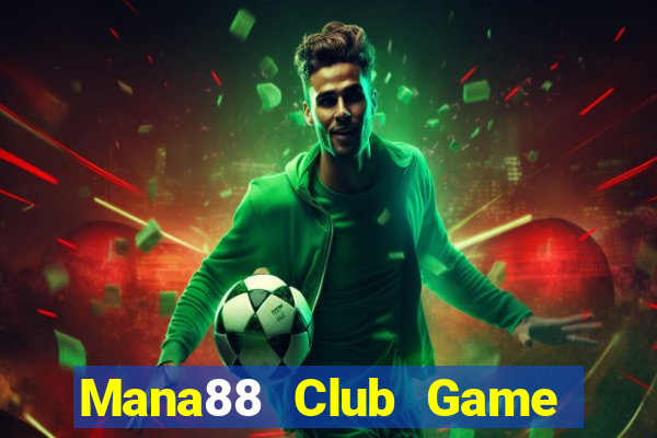 Mana88 Club Game Bài Zic