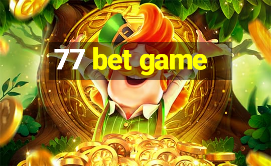 77 bet game