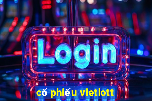 cổ phiếu vietlott