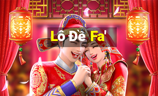 Lô Đề Fa'