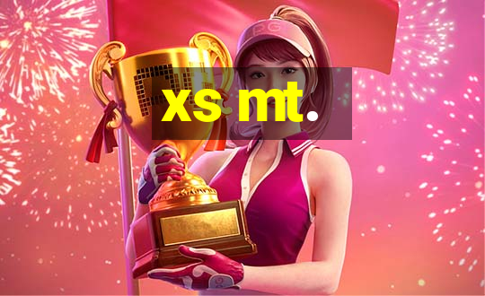 xs mt.