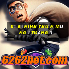 xổ số ninh thuận mùng 1 tháng 3