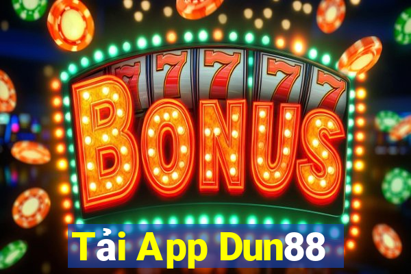 Tải App Dun88