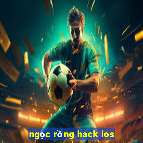 ngọc rồng hack ios